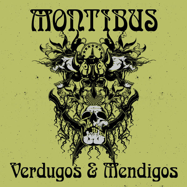 MONTIBUS - Verdugos Y Mendigos cover 