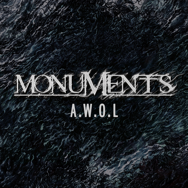MONUMENTS - A.W.O.L. cover 