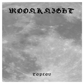 MOONKNIGHT - Toplov cover 