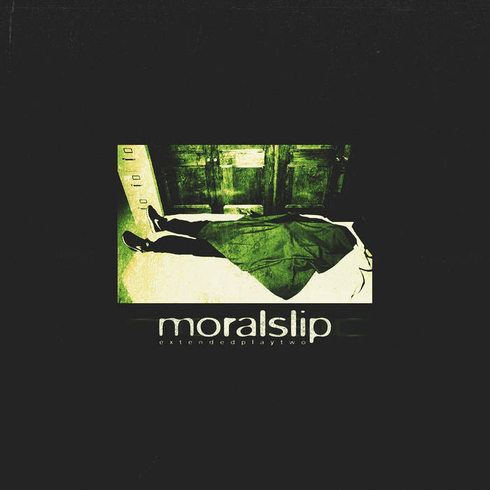 MORALSLIP - extendedplaytwo cover 