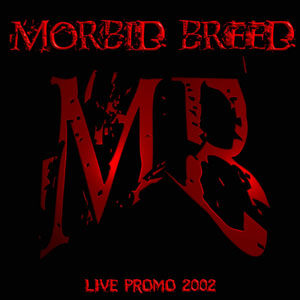 MORBID BREED - Live Promo cover 