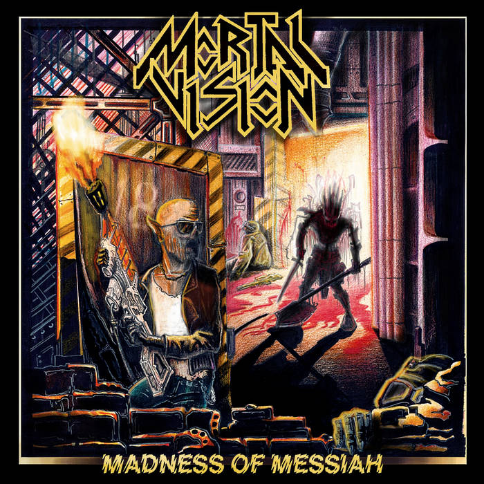 MORTAL VISION - Madness Of Messiah cover 