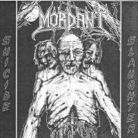 MORDANT - Suicide Slaughter cover 