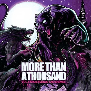 MORE THAN A THOUSAND - Volume IV: Make Friends and Enemies cover 