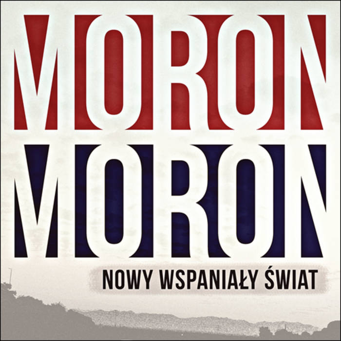 MORON (POLAND) - Nowy Wspaniały Świat cover 