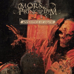 MORS PRINCIPIUM EST - Apprentice Of Death cover 