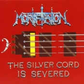 MORTIFICATION - The Silver Cord Is Severed cover 
