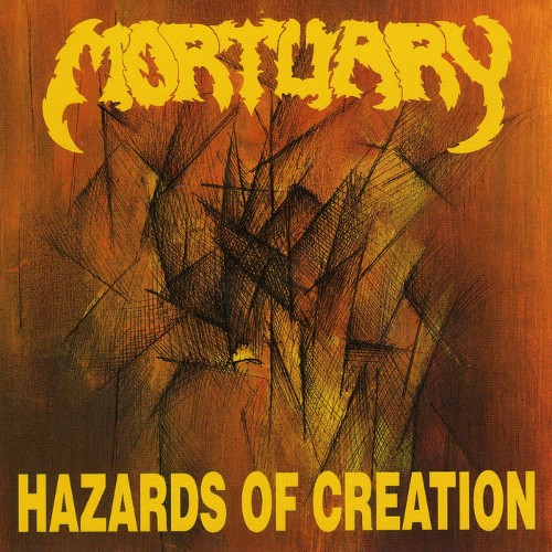 MORTUARY - Hazards Of Creation cover 