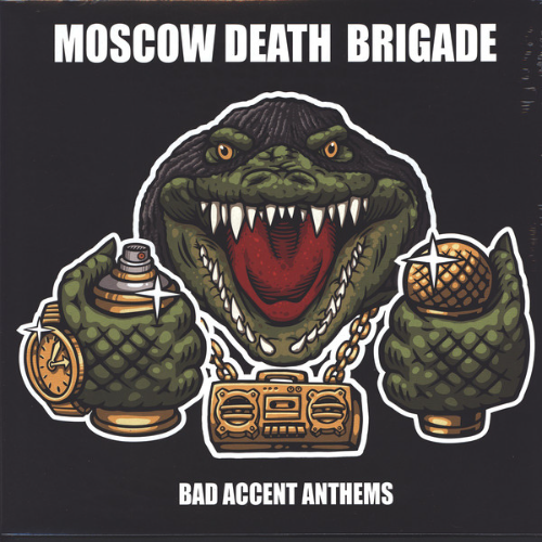 MOSCOW DEATH BRIGADE - Bad Accent Anthems cover 