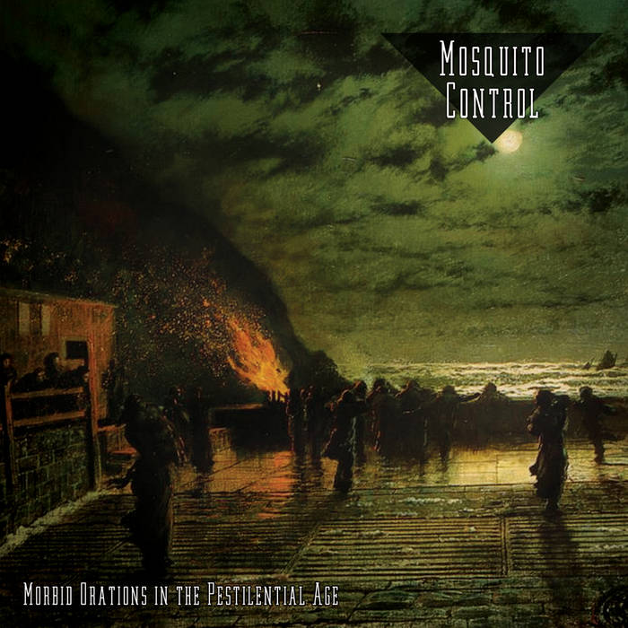 MOSQUITO CONTROL - Morbid Orations In The Pestilential Age cover 