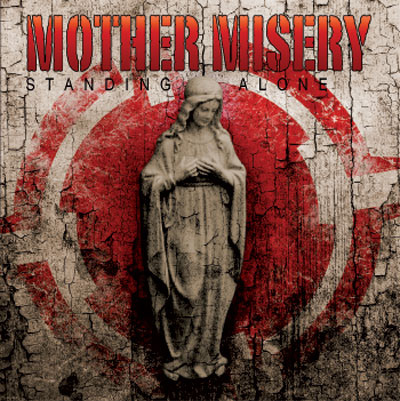 MOTHER MISERY - Standing Alone cover 
