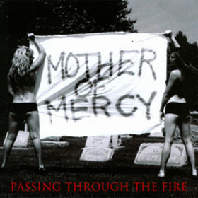 MOTHER OF MERCY - II: Passing Through The Fire cover 