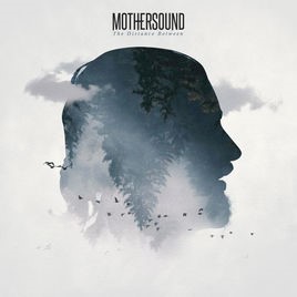 MOTHERSOUND - The Distance Between cover 