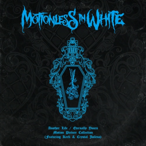 MOTIONLESS IN WHITE - Another Life / Eternally Yours: Motion Picture Collection cover 
