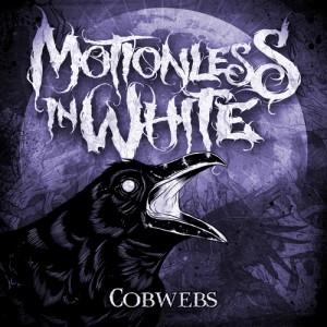 MOTIONLESS IN WHITE - Cobwebs cover 