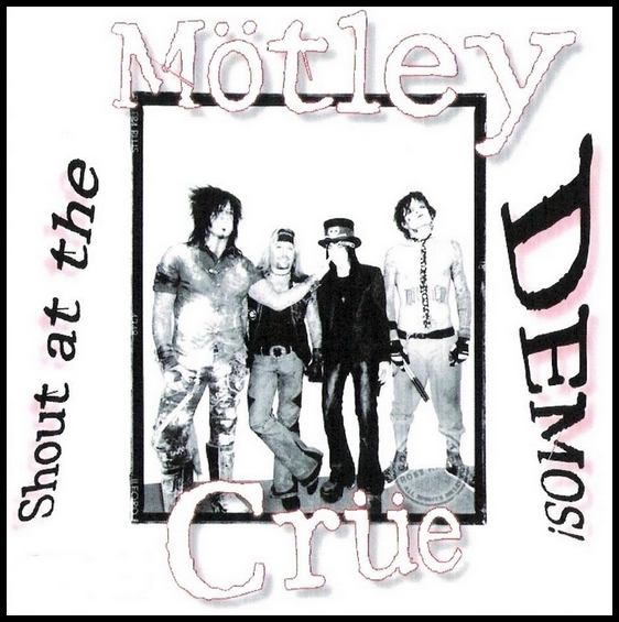 MÖTLEY CRÜE - Shout At The Demos cover 