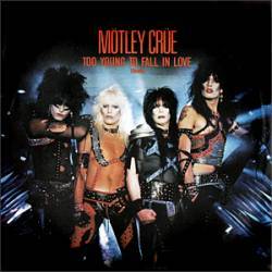 MÖTLEY CRÜE - Too Young To Fall In Love cover 