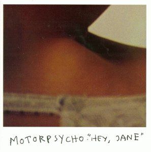 MOTORPSYCHO - Hey, Jane cover 