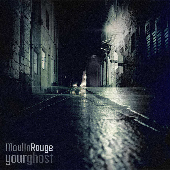 MOULINROUGE - Your Ghost cover 