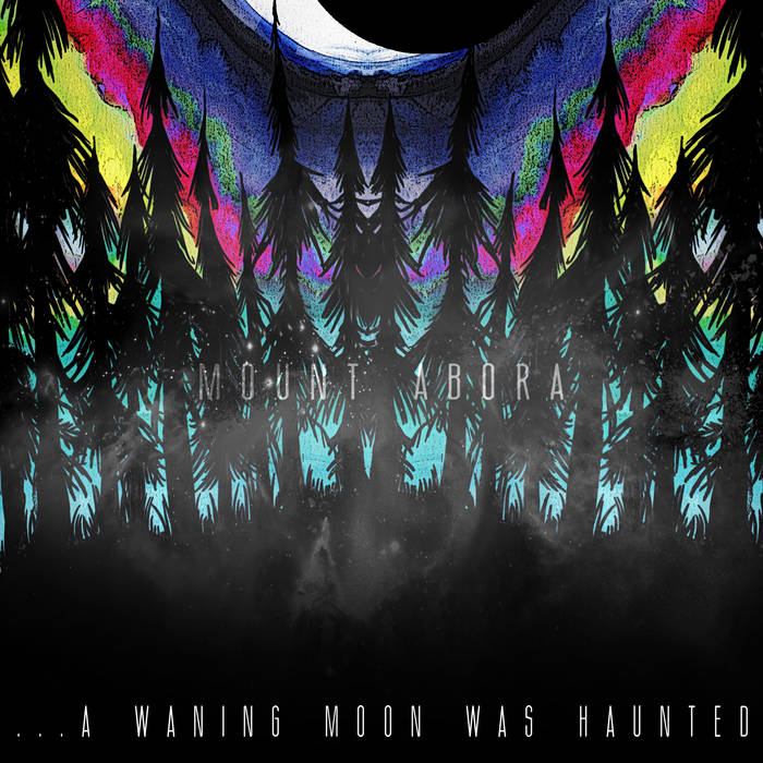 MOUNT ABORA - .​.​.​A Waning Moon Was Haunted cover 