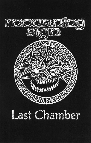 MOURNING SIGN - Last Chamber cover 