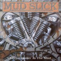 MUD SLICK - Keep Crawlin' In The Mud cover 