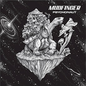 MUDFINGER - Psychonaut cover 