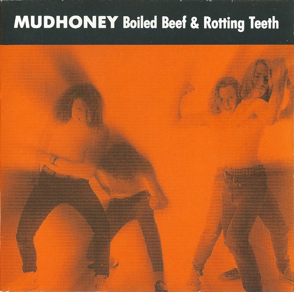 MUDHONEY - Boiled Beef & Rotting Teeth cover 
