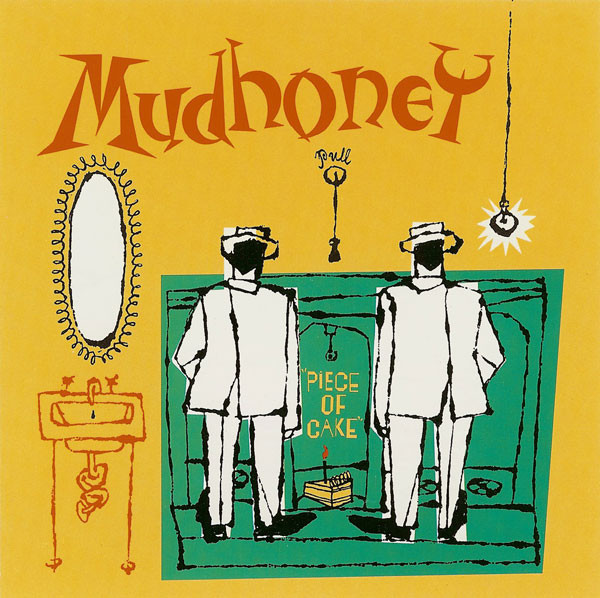 MUDHONEY - Piece of Cake cover 