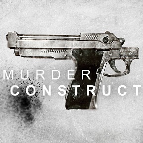 MURDER CONSTRUCT - Murder Construct cover 