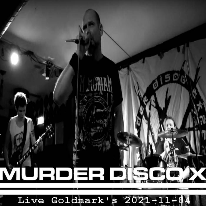 MURDER DISCO EXPERIENCE - Live Goldmark's 2021​-​11​-​04 cover 