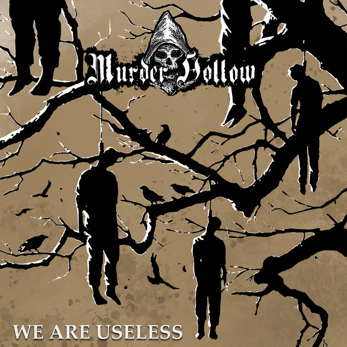MURDER HOLLOW - We Are Useless cover 