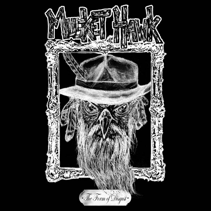 MUSKET HAWK - The Form Of Disgust cover 