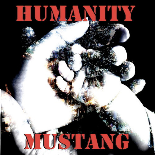 MUSTANG - Humanity cover 