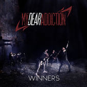 MY DEAR ADDICTION - Winners cover 