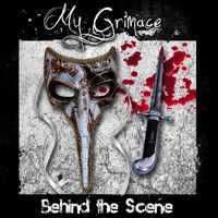 MY GRIMACE - Behind The Scene cover 