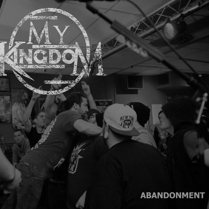 MY KINGDOM - Abandonment cover 