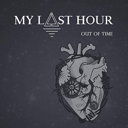 MY LAST HOUR - Out Of Time cover 