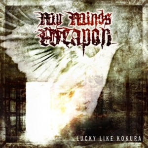 MY MINDS WEAPON - Lucky Like Kokura cover 