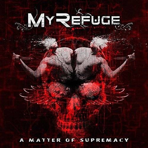 MY REFUGE - A Matter Of Supremacy cover 
