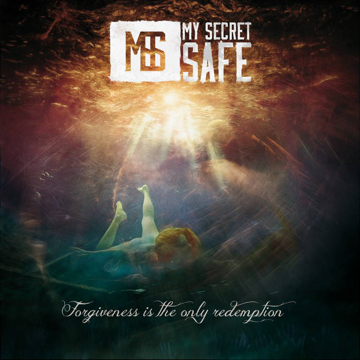 MY SECRET SAFE - Forgiveness Is The Only Redemption cover 