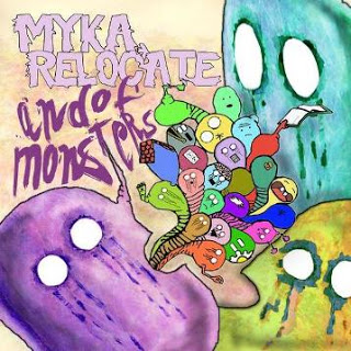 MYKA RELOCATE - … And Of Monsters cover 