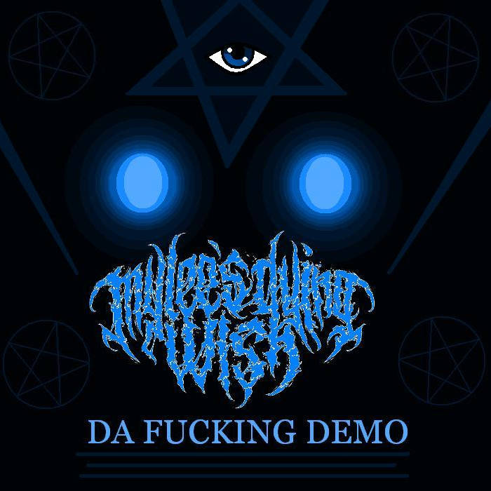 MYLEE'S DYING WISH - Da Fucking Demo cover 