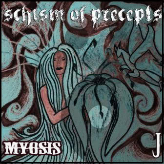 MYOSIS - Schism Of Precepts cover 