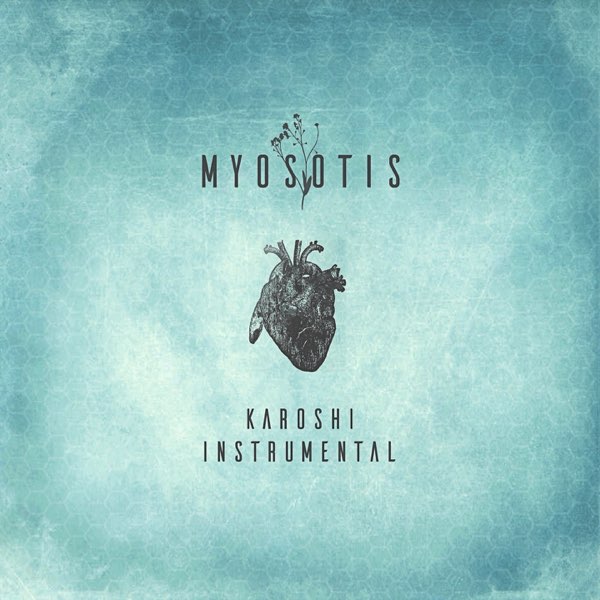 MYOSOTIS - Karoshi (Instrumental) cover 
