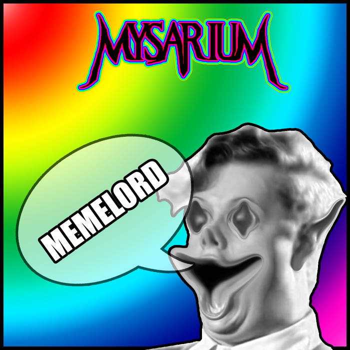MYSARIUM - Memelord cover 