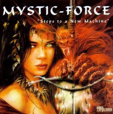 MYSTIC-FORCE - Steps To A New Machine cover 