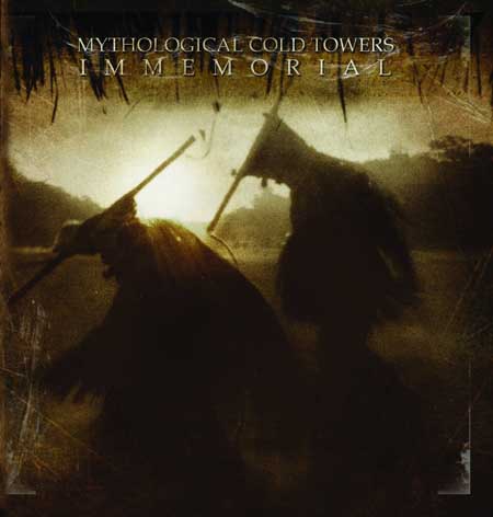 MYTHOLOGICAL COLD TOWERS - Immemorial cover 