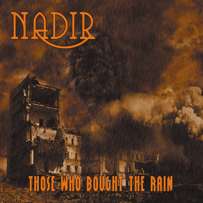 NADIR - Those Who Bought The Rain cover 