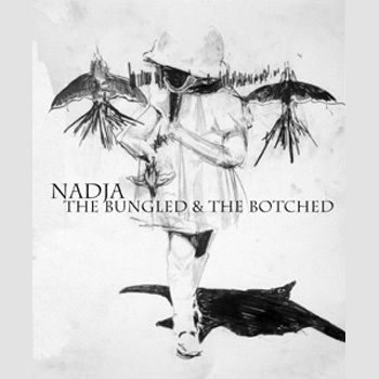 NADJA - The Bungled & The Botched cover 